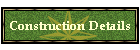 Construction Details