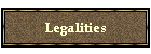 Legalities